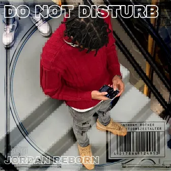 DO NOT DISTURB ! by Jordan Reborn