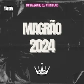 Magrão 2024 by DJ Vitin Beat