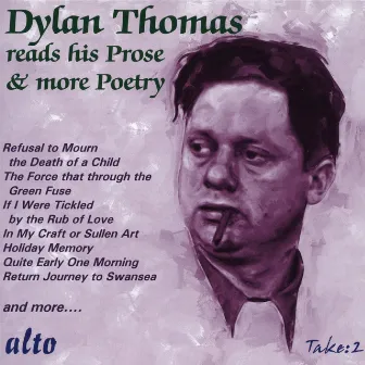 Dylan Thomas reads his prose & more poetry by Dylan Thomas