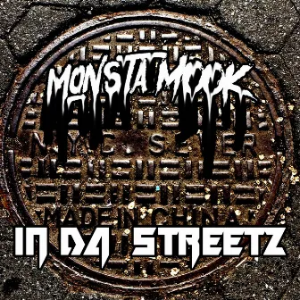 In da Streetz by Monsta Mook