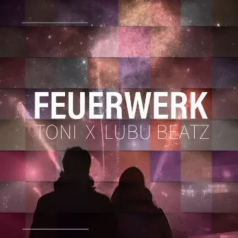 Feuerwerk by Toni