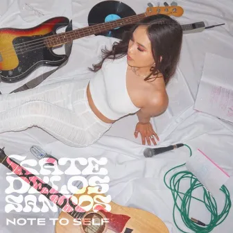 Note to Self - EP by Kate Delos Santos