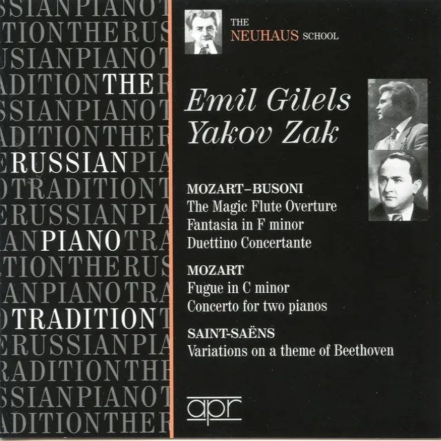 The Russian Piano Tradition: Emil Gilels & Yakov Zak