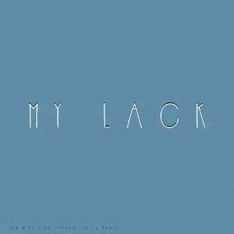 My lack by HETROD BEATS