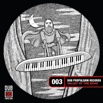 Valley of the Echo by Dub Propulsion