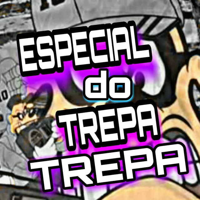 ESPECIAL TREPA TREPA A LUZ DA FAVELA