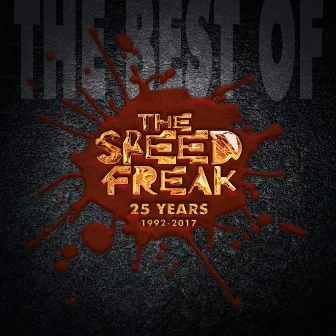 The Best Of 25 Years (1992-2017) by The Speed Freak