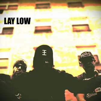 Lay Low by God Division