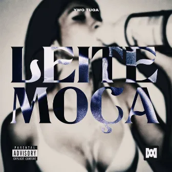 Leite Moça by YWG Tuga