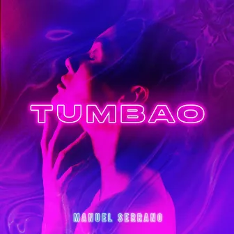 Tumbao by Manuel Serrano