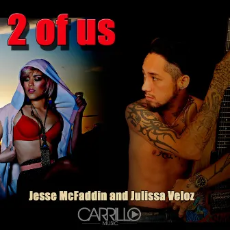 2 of Us by Julissa Veloz