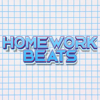 Concentration Music For Doing Homework by Homework Beats