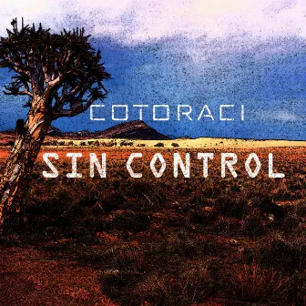 Sin Control by Cotoraci