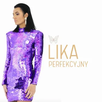 Perfekcyjny by Lika