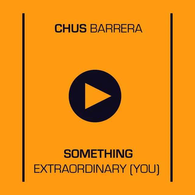 Something Extraordinary (You)