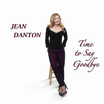 Time to Say Goodbye by Jean Danton