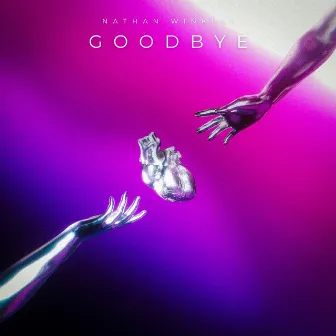 Goodbye by Nathan Winkles