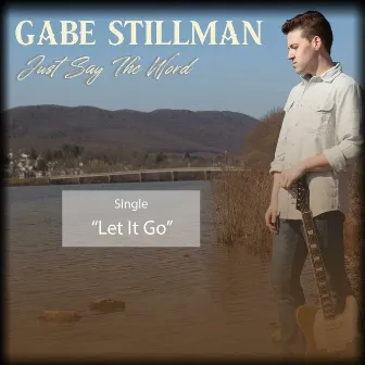 Let It Go by Gabe Stillman