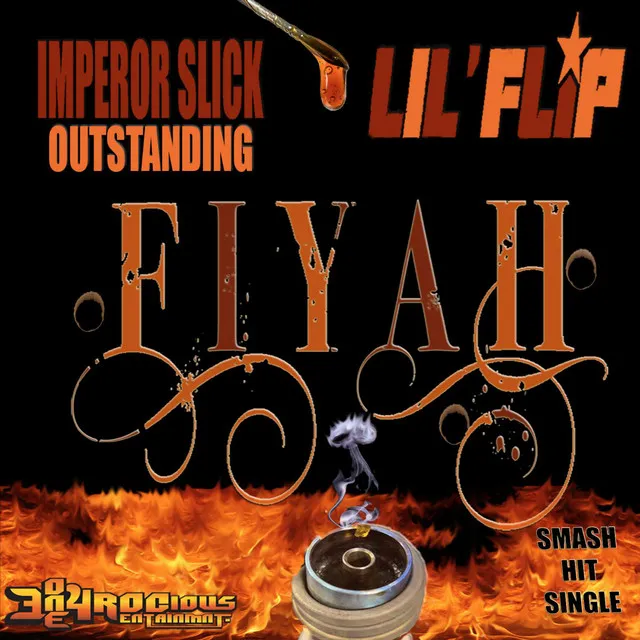 Fiyah (feat. Lil Flip)