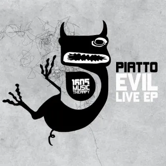 Evil Live by Piatto