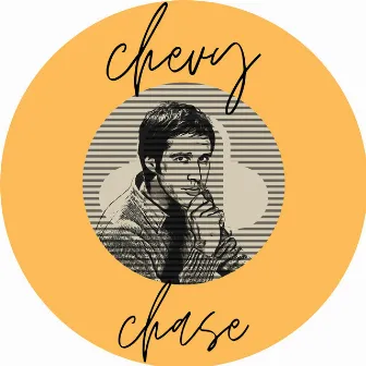 Chevy Chase by Chevy Chase