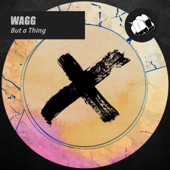 But a Thing by WAGG