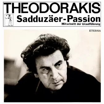 Theodorakis: Sadduzäer-Passion by Hans-Peter Frank