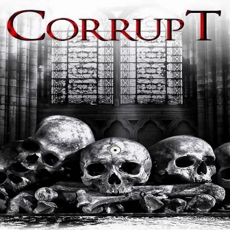 Corrupt by 1Khalifah