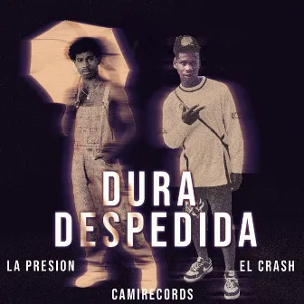 Dura Despedida by CamiRecords