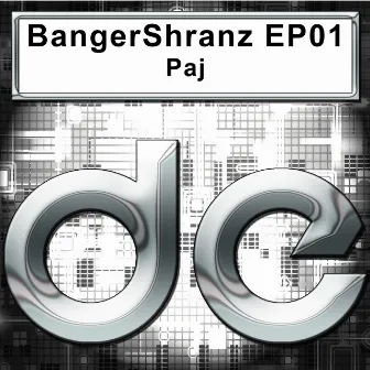 BangerSchranz EP01 by Paj