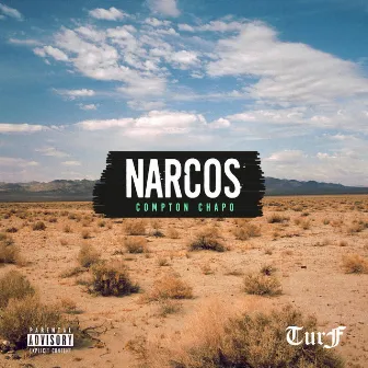 Narcos by Compton Chapo