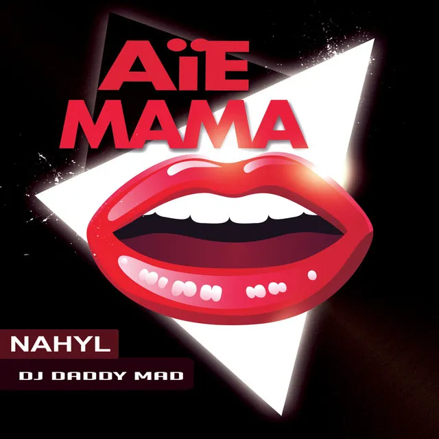 Aïe mama - Radio Edit