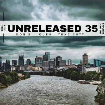 Unreleased 35 (2011-2016) by Yetti Staxx