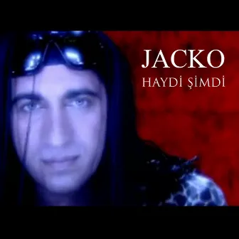 Haydi Şimdi by Jacko