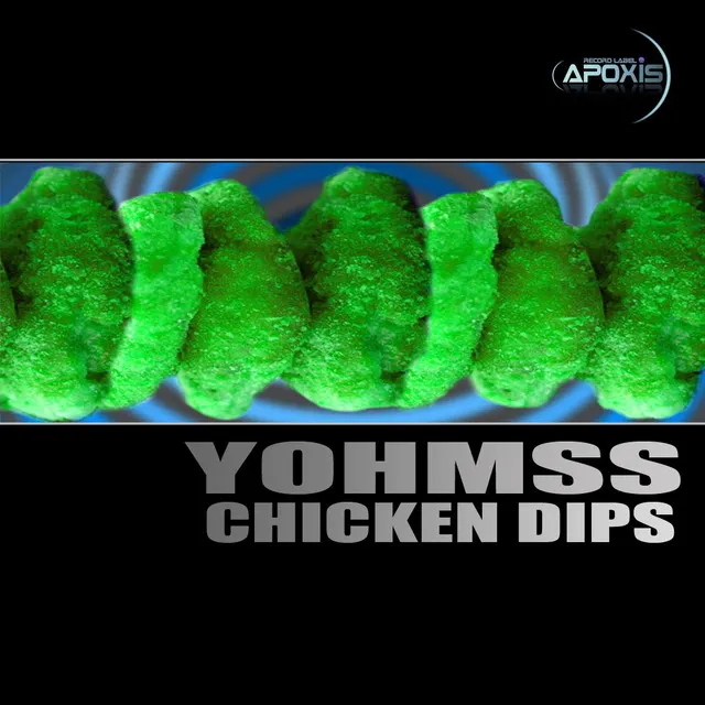 Chicken Dips - Original Mix