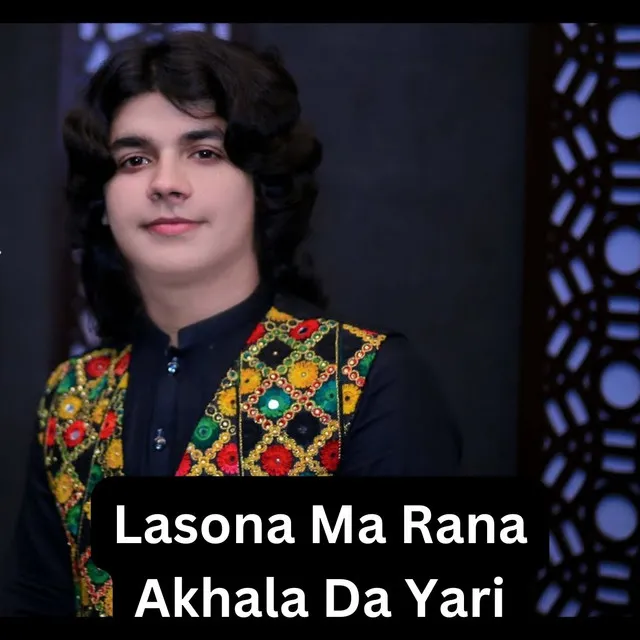 Lasona Ma Rana Akhala Da Yari