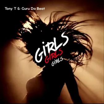 Girls Girls Girls by Guru Da Beat