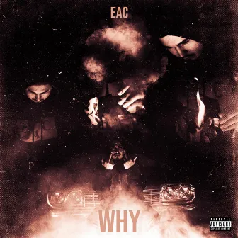 Why by EAC