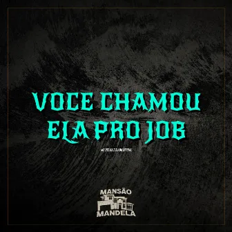 Você Chamou Ela pro Job by DJ BK OFFICIAL