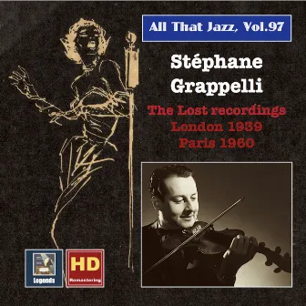 All That Jazz, Vol. 97: Stéphane Grappelli – The Lost Recordings by Hatchett's Swingtette