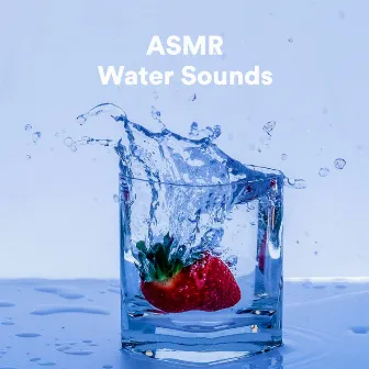 ASMR Water Sounds by Water Spa Sounds