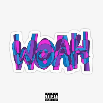 Woah by Rhode