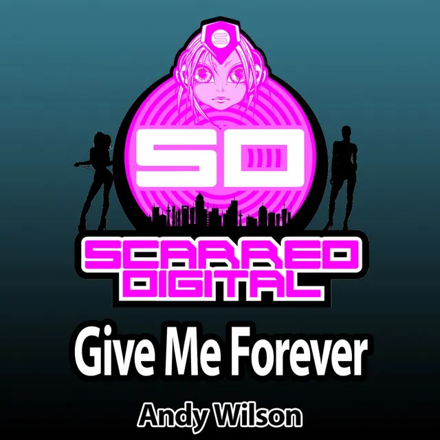 Give Me Forever - Original Mix