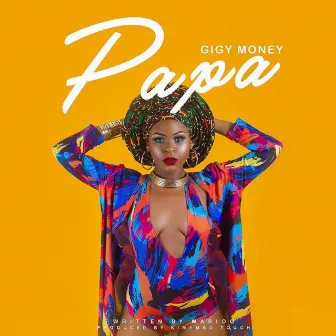 Papa by Gigy Money