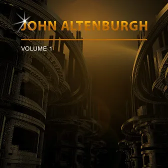 John Altenburgh, Vol. 1 by John Altenburgh