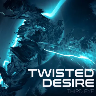 The Third Eye by Twisted Desire