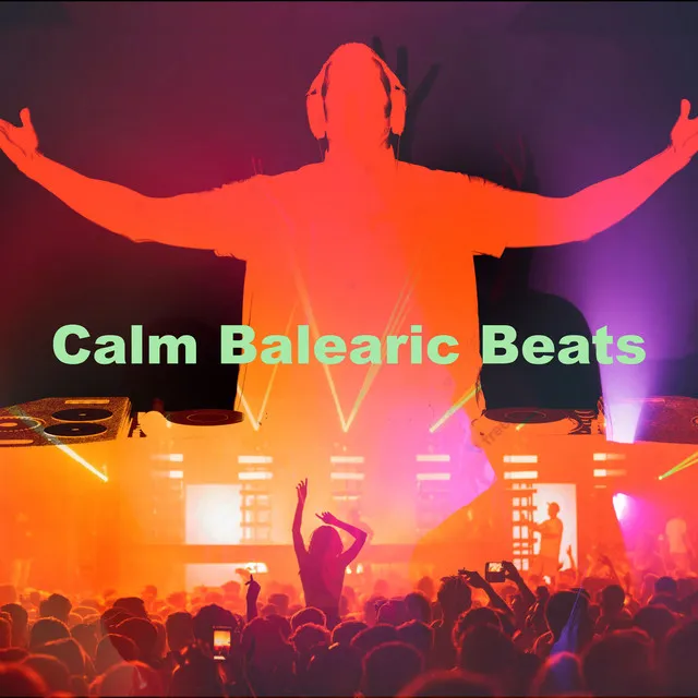 Calm Balearic Beats