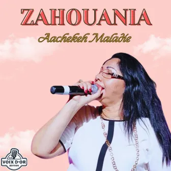 Aachekeh maladie by Zahouania