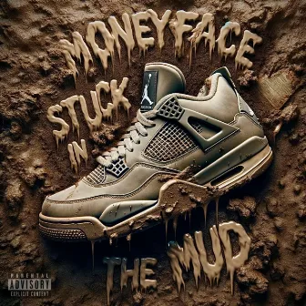 Stuck In The Mud by MONEYFACE