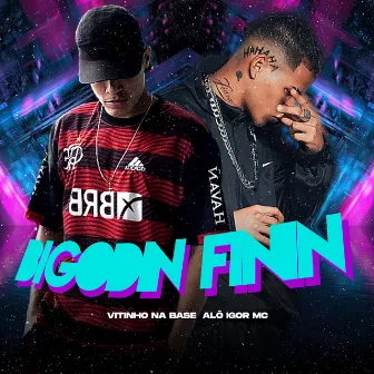 Bigodin Finin by Alô Igor Mc